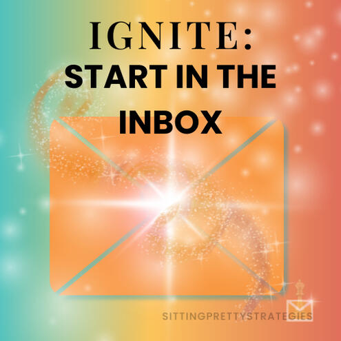 Ignite: Start In The Inbox.